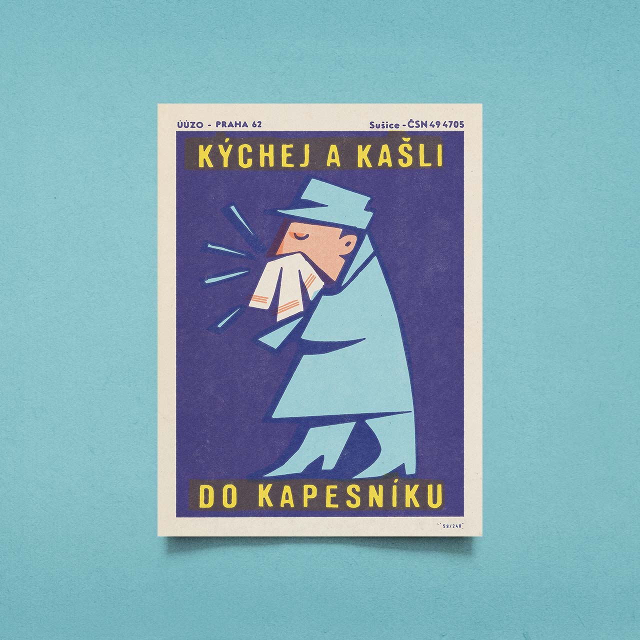 Kýchej a kašli do kapesníku - Plakát 30x40 cm